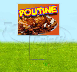 Poutine Yard Sign