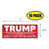 Trump Elect That Mf'er Again 2024 Sticker