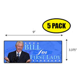 Bill First Lady Sticker