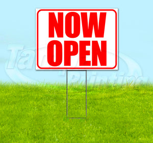 Now Open Yard Sign