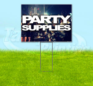 Party Supplies Yard Sign