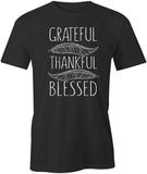 Grateful Thankful T-Shirt