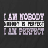 I Am Perfect T-Shirt