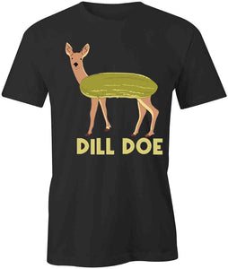 Dill Doe Swole T-Shirt