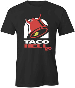 Taco Hell T-Shirt