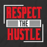 Respect Hustle T-Shirt