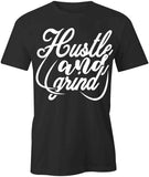 Hustle & Grind T-Shirt