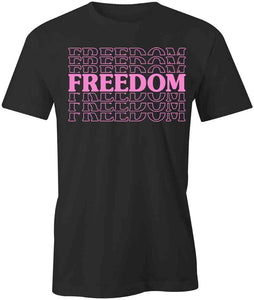 Freedom Pink T-Shirt