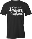 Not A People Person T-Shirt