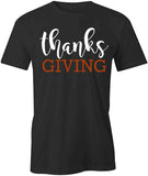 Thanks Giving T-Shirt