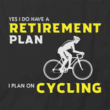 Retirement Plan Cycling T-Shirt