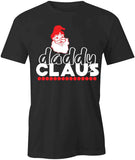 Daddy Claus T-Shirt