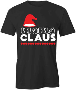 Mama Claus T-Shirt