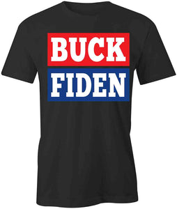 Buck Fiden T-Shirt