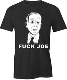 F Joe T-Shirt