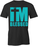 I'm Blessed T-Shirt