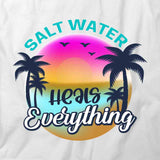 Salt Water Heals  T-Shirt