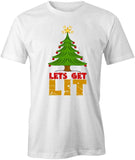 Let's Get Lit T-Shirt