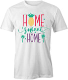 Home Sweet Home T-Shirt