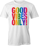 Good Vibes T-Shirt