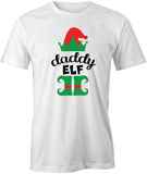 Daddy ELF T-Shirt