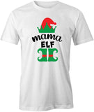 Mama ELF T-Shirt