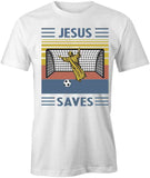 Jesus Saves Soccer T-Shirt