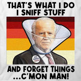 Biden Sniff Stuff T-Shirt