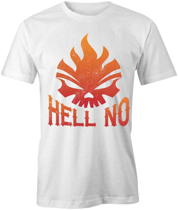 Hell No T-Shirt