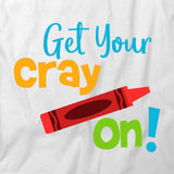 Get Your Cray On T-Shirt