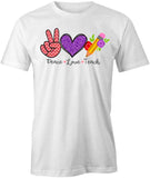 Peace Love Teach T-Shirt