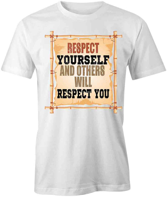 Respect Yourself T-Shirt