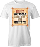 Respect Yourself T-Shirt