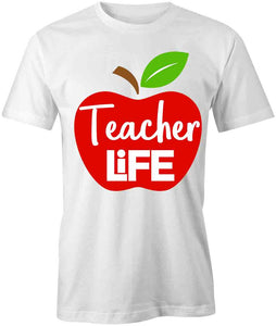 Teacher Life T-Shirt