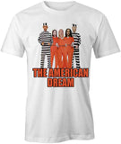 The American Dream T-Shirt