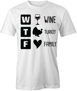 Wine Turkey Fam T-Shirt