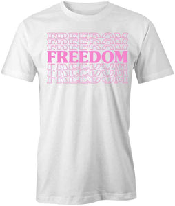 Freedom Pink T-Shirt