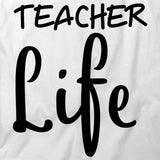 Teacher Life T-Shirt